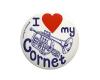 Badge - I Love My Cornet